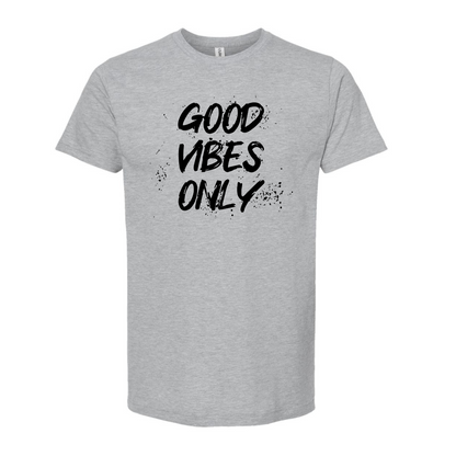 Good Vibes Only