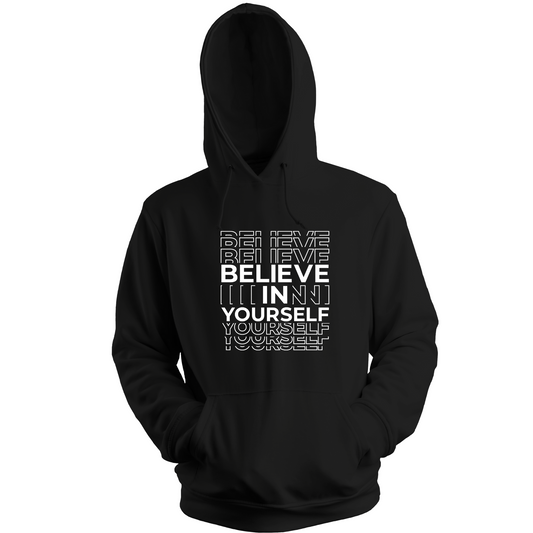 Believe In Yourself Hoodie